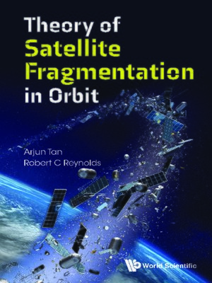 cover image of Theory of Satellite Fragmentation In Orbit